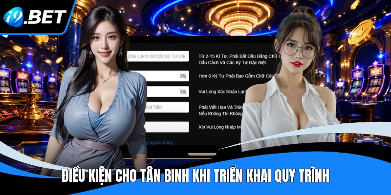 Điều kiện cho tân binh khi triển khai quy trình